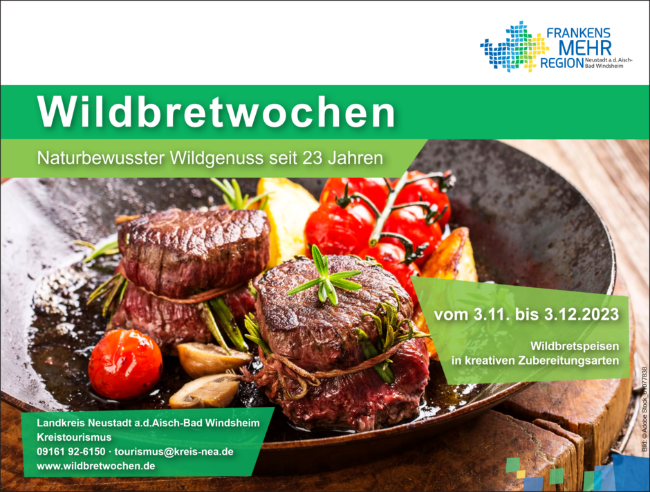 Wildbretwochen 2023 Die Wildbretwochen finden vom 3.November bis 3.Dezember in Franken, im Aischgrund in Frankens Mehrregion statt. Wild oder Wildbret ist eine regionale Spezialität in Franken.